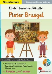 Produktbild: Kinder besuchen K&uuml;nstler / Pieter Bruegel