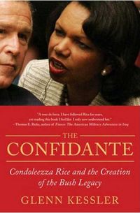 Produktbild: The Confidante: Condoleezza Rice and the Creation of the Bush Legacy
