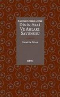 Produktbild: Dinin Akli ve Ahlaki Savunucusu