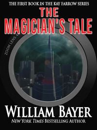 Produktbild: The Magician's Tale - A Kay Farrow Novel