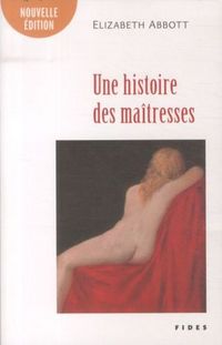 Produktbild: Une histoire des ma&icirc;tresses