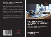 Produktbild: Budowa Modelu Opartego Na Losowym Wiertle