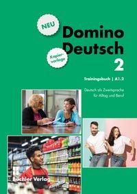 Produktbild: Domino Deutsch 2 NEU ꟾ Trainingsbuch Kopiervorlage A1.2