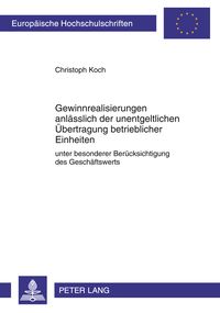 Produktbild: Gewinnrealisierungen anlaesslich der unentgeltlichen Uebertragung betrieblicher Einheiten