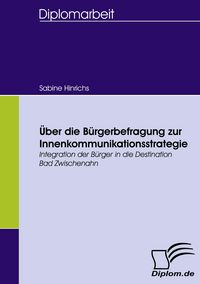 Produktbild: &Uuml;ber die B&uuml;rgerbefragung zur Innenkommunikationsstrategie
