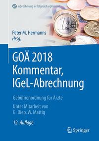 Produktbild: GO&Auml; 2018 Kommentar, IGeL-Abrechnung