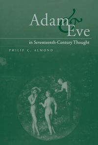 Produktbild: Adam and Eve in Seventeenth-Century Thought