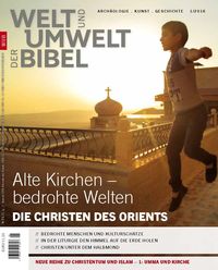 Produktbild: Welt und Umwelt der Bibel / Die Christen des Orients