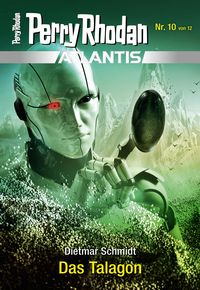 Bild vom Artikel Atlantis 10: Das Talagon vom Autor Dietmar Schmidt