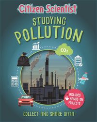 Produktbild: Citizen Scientist: Studying Pollution