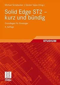 Produktbild: Solid Edge ST2 - kurz und b&uuml;ndig