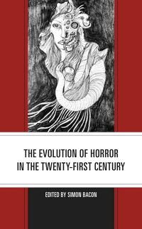 Produktbild: The Evolution of Horror in the Twenty-First Century