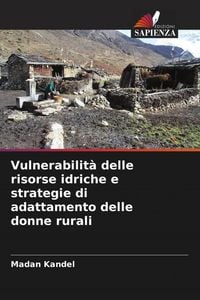 Produktbild: Vulnerabilit&agrave; delle risorse idriche e strategie di adattamento delle donne rurali