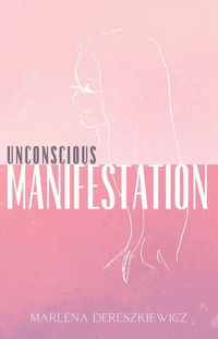 Produktbild: Unconscious Manifestation