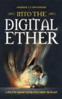 Produktbild: Whitehead, A: Into the Digital Ether