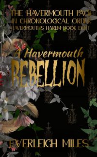 Produktbild: A Havermouth Rebellion (Havermouth's Harem, #8)