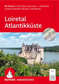 Produktbild: ROTHER Wanderf&uuml;hrer Loiretal - Atlantikk&uuml;ste