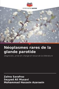 Produktbild: N&eacute;oplasmes rares de la glande parotide