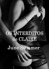 Produktbild: Os Interditos de Claire (June Summer Editions)