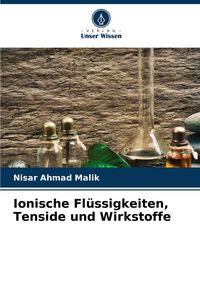 Produktbild: Ionische Fl&uuml;ssigkeiten, Tenside und Wirkstoffe