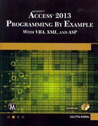 Produktbild: Microsoft Access 2013 Programming by Example with VBA, XML, and ASP