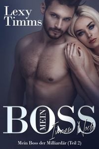 Produktbild: Mein Boss, der Milliard&auml;r - immer noch (Teil 2)