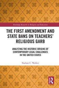 Produktbild: The First Amendment and State Bans on Teachers' Religious Garb