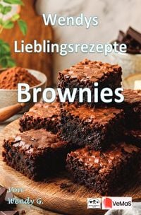 Produktbild: Wendys Lieblingsrezepte - Brownies