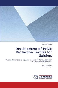 Produktbild: Development of Pelvic Protection Textiles for Soldiers