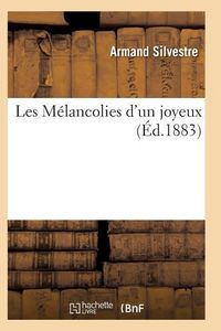 Produktbild: Les M&eacute;lancolies d'Un Joyeux 4e &Eacute;d