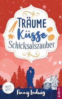 Produktbild: Tr&auml;ume K&uuml;sse Schicksalszauber