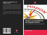 Produktbild: Assistir os Conselheiros em Ang&uacute;stia Moral
