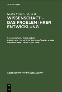 Produktbild: Kritische Studien zu b&uuml;rgerlichen Wissenschaftskonzeptionen