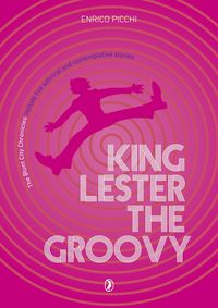 Produktbild: King Lester The Groovy (The Blunt City Chronicles, #1)