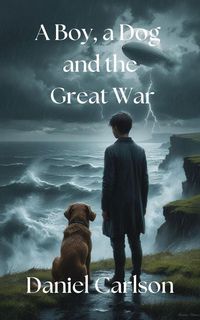 Produktbild: A Boy, a Dog and the Great War