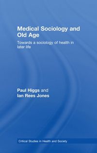 Produktbild: Medical Sociology and Old Age