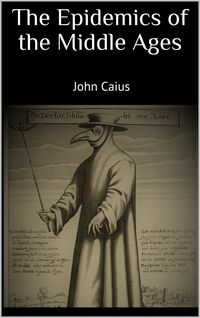 Produktbild: The Epidemics of the Middle Ages