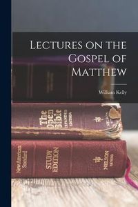 Produktbild: Lectures on the Gospel of Matthew