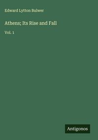 Produktbild: Athens; Its Rise and Fall