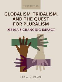 Produktbild: Globalism, Tribalism, and the Quest for Pluralism