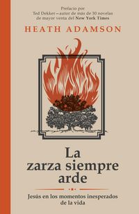 Produktbild: La zarza siempre arde