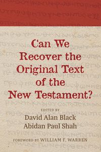 Produktbild: Can We Recover the Original Text of the New Testament?