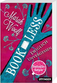 Bild vom Artikel Ewiglich unvergessen / BookLess Bd.3 vom Autor Marah Woolf