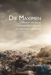 Bild vom Artikel Die Maximen vom Autor Heinz Palasser