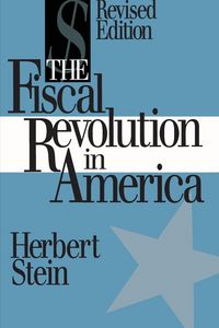 Produktbild: The Fiscal Revolution in America (AEI studies)