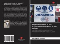 Produktbild: Report at the end of the Logistics Management training course
