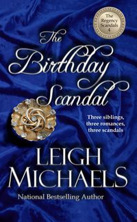 Produktbild: The Birthday Scandal (The Regency Scandals, #4)