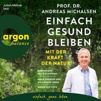 Produktbild: Einfach gesund bleiben mit der Kraft der Natur