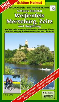 Produktbild: Radwander- und Wanderkarte Unteres Saaletal, Wei&szlig;enfels, Merseburg, Zeitz und Umgebung