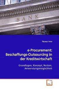 Produktbild: Peter, T: e-Procurement: Beschaffungs-Outsourcing in der Kre